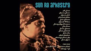 Sun Ra Arkestra  19851003 Jazz Showcase  Blackstone Hotel Chicago IL [upl. by Atiekan]