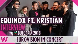 Equinox amp Kristian Kostov quotBonesquot Bulgaria 2018 Interview  Eurovision in Concert 2018 [upl. by Nagy]