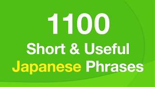 1100 useful phrases in Japanese for conversation [upl. by Seadon]