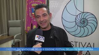 CROTONE PRESENTAZIONE DELLA IV EDIZIONE DEL FESTIVAL DELLA COLONNA SONORA [upl. by Nuri189]