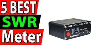 5 Best SWR Power Meter Review 2025 [upl. by Jud]