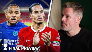 quotWe NEED to win thisquot  Liverpool v Chelsea  Carabao Cup Final Preview with Jamie Carragher [upl. by Nylaf]