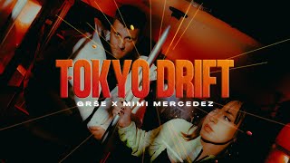 GRŠE  TOKYO DRIFT ft MIMI MERCEDEZ OFFICIAL VIDEO [upl. by Emmott749]