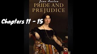 Pride amp Prejudice Audiobook by Jane Austen  Chapters 11  15 [upl. by Spike]