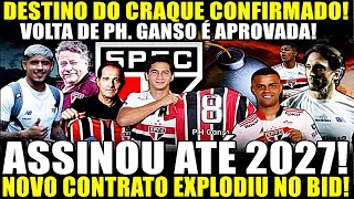 ASSINOU ATÉ 2027 CONTRATO ACABA DE EXPLODIR NO BID VOLTA DE GANSO APROVADA TORCIDA COMEMORA [upl. by Sparrow]