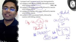 1propanol and 2propanol can be best distinguished by a oxidation with alkaline \ \mathrmKM [upl. by Hammad]