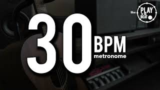 30 BPM  Metronome  quotClickquot Beat Style  15 minute Practice Track [upl. by Markiv]