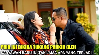 DIKIRA TUKANG PARKIR OLEH KARYAWAN BARU INI TAK LAMA KEMUDIAN SETELAH TAHU WANITA INI SYOK TERNYATA [upl. by Horn]