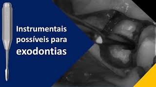 Instrumentais possíveis para exodontias  Odontologia  Dra Bianca Rosa [upl. by Merkley]