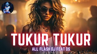 Tukur Tukur remake All Flash DJ featDS [upl. by Hgierb]