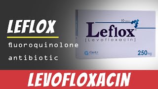 Levofloxacin fluoroquinolone antibiotic  Use Of Medicine  Dosage  Side Effects  Brands [upl. by Samohtnhoj]