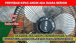 Cara mengatasi kipas angin bunyi berisik  kipas duduk 9 inch merek SEKAI [upl. by Thordia293]