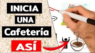 ☕️ Como Montar una CAFETERÍA  CONOCE las 10 Reglas de ORO AQUÍ 🔥 [upl. by Anirol]