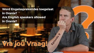 Engelssprekendes toegelaat in Orania  English speakers allowed in Orania ┊ VJV  Episode 9 [upl. by Aehcsrop]