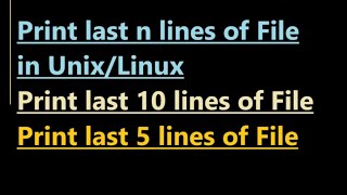 Print last n lines of File in Unix [upl. by Razid]