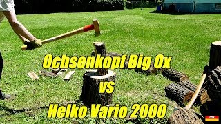 Head to Head Axe Test Ochsenkopf Big Ox Maul vs Helko Vario 2000 Heavy Log Splitter [upl. by Lobiv]