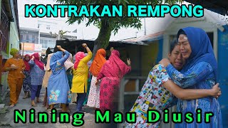 NINING MAU DI USIR  KONTRAKAN REMPONG EPISODE 874 [upl. by Nama]