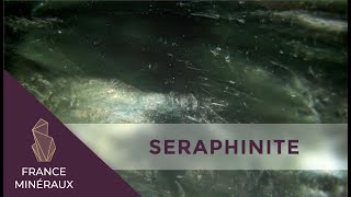 La Séraphinite  Lithothérapie  France Minéraux [upl. by Starinsky]