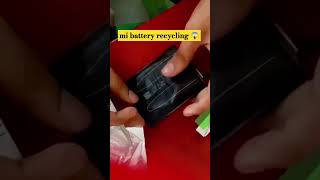 Mi battery recycling 😱🤩🥳 mobilereparing battery reels shorts [upl. by Ansela]