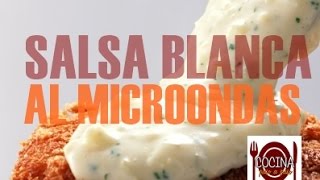 SALSA BLANCA AL MICROONDAS bechamel [upl. by Aplihs]