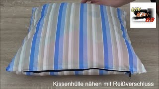 DIY  Kissenbezug mit Reißverschluss nähen Anleitung Kissen 40cm x 40cm UniKati89 [upl. by Geehan]