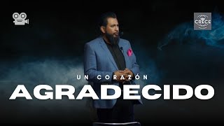 UN CORAZON AGRADECIDOSERIE NUESTRAS ACCIONES DE GRACIASCRECE MINISTRIES [upl. by Ttihw]