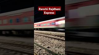 Ranchi Rajdhani Express train rajdhaniexpress ranchi shorts railway youtubeshorts [upl. by Tratner]