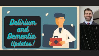 Delirium and Dementia Updated Presentation [upl. by Merrel]