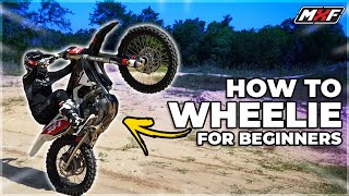 How To Wheelie For Beginners  Motocross How  To [upl. by Liesa131]