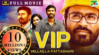 Velaiilla Pattadhari VIP 4K  New Released Full Hindi Dubbed Movie  Dhanush Amala Paul [upl. by Avlasor690]