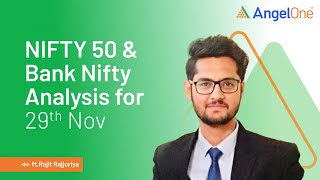 Nifty Prediction and Bank Nifty Analysis  29th November  Angel One [upl. by Mundford361]