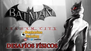 Batman Arkham City Desafíos Físicos  Gatúbela [upl. by Enait]