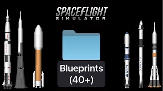 40 Blueprints Download  Spaceflight Simulator [upl. by Feirahs89]