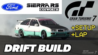 Ford Sierra RS500 Cosworth Drift Build GRAN TURISMO 7 Setup  Tsukuba Lap [upl. by Darton]