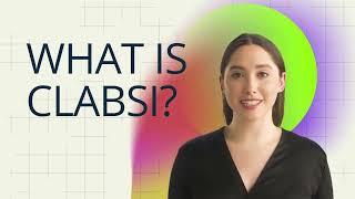 What is a CLABSI [upl. by Albertson]