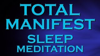 ULTIMATE MANIFEST Sleep Meditation  MANIFEST Wealth Health and Happiness [upl. by Necyrb]