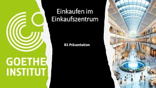 Einkaufen im Einkaufszentrum B1 Thema [upl. by Tnecniv]