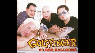 Goldfinger  99 Red Balloons Nena cover [upl. by Eerized]