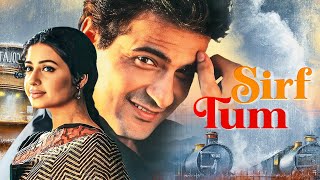 Sirf Tum Full Movie 4K  Sanjay Kapoor Sushmita Sen Salman Khan Priya Gill  Romantic Movie [upl. by Leamsi]