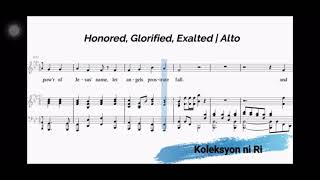 Honored Glorified Exalted Alto guide [upl. by Helbon200]