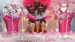 DIY Cakepops Top 5 Styles [upl. by Llain92]