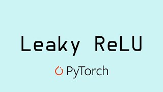 Implementing Leaky ReLU and Its Derivative from Scratch [upl. by Eustace340]