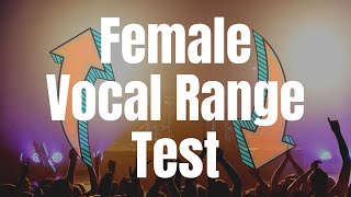 Quick Vocal Range Test  Female Singers [upl. by Anawk]