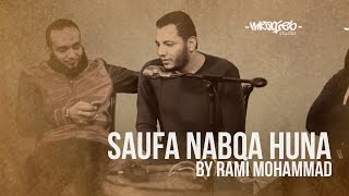 Saufa Nabqa Huna by Rami Mohammad Lyric with Indonesian Translate [upl. by Eoin]