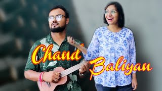 Chand Baliyan Cover  Sramana Mukherjee  Ft Mainak  Ukulele Version [upl. by Aerdnac]