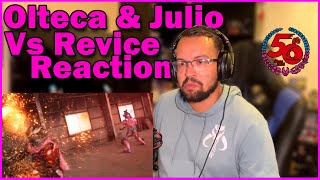 Quick Reactions Olteca amp Julio vs Revice [upl. by Nosned950]