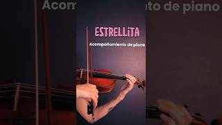 Estrellita  acompañamiento🎹 🎻Naniclases [upl. by Rausch]