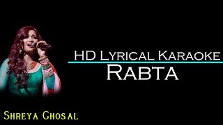 Raabta Karaoke With Lyrics With Male Vocal Shreya Ghosal Arijit Singh HD BGM MP Mohit Tiwari [upl. by Nnodnarb115]