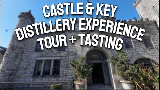 CASTLE amp KEY DISTILLERY TOUR amp TASTING [upl. by Darbee]