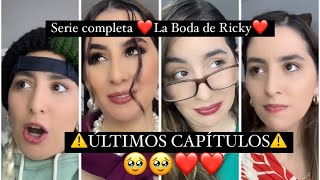 ✨HODAAA✨SERIE COMPLETA LA BODA DE RICKY Y ÚLTIMOS CAPÍTULOS❤️ Leidys Sotolongo [upl. by Marinna179]